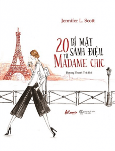 20 Bí Mật Sành Điệu từ Madame Chic