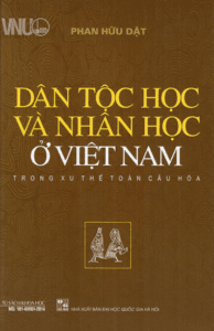 Dân Tộc Học Và Nhân Học Ở Việt Nam Trong Xu Thế Toàn Cầu Hóa