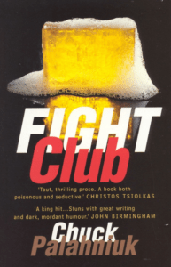 Fight Club – Chuck Palahniuk