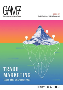 GAM7 Book No.7 Trade Marketing – Tiếp Thị Thương Mại