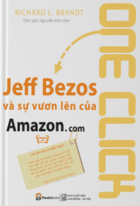 One Click – Jeff Bezos Và Sự Vươn Lên Của Amazon.com