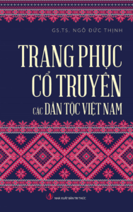 Trang Phục Cổ Truyền các Dân Tộc Việt Nam